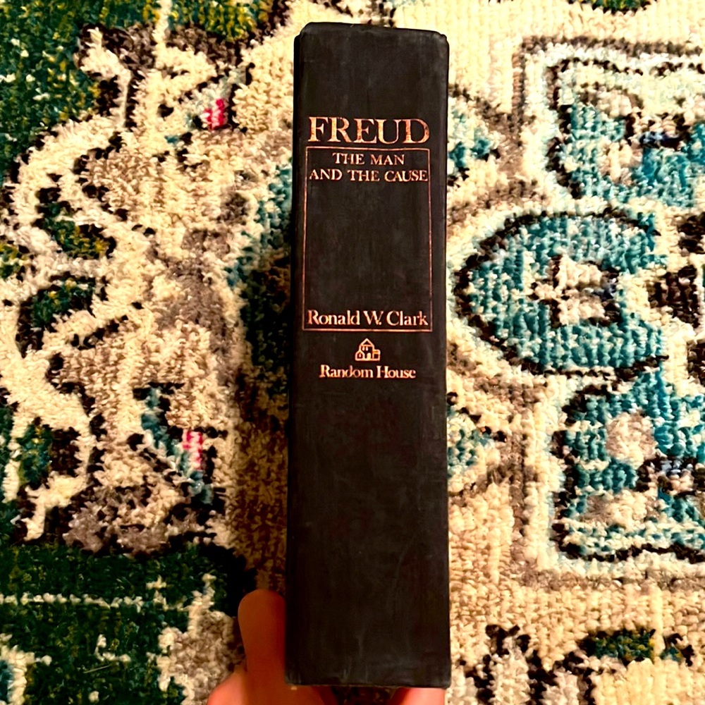 Freud The Man and the Cause by Ronald W. Clark